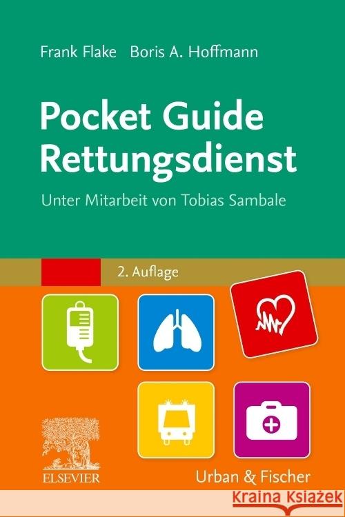 Pocket Guide Rettungsdienst Flake, Frank, Hoffmann, Boris Alexander 9783437482335 Elsevier, München - książka