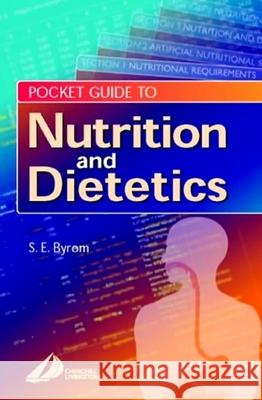 Pocket Guide to Nutrition and Dietetics Sarah E. Byrom 9780443071362 ELSEVIER HEALTH SCIENCES - książka