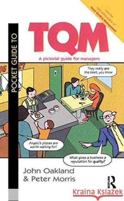 Pocket Guide to TQM John S Oakland, Peter Morris 9781138152106 Taylor and Francis - książka