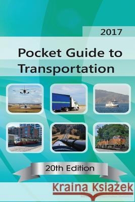 Pocket Guide to Transportation: 2017 U. S. Department of Transportation Bureau Of Transportation Statistics 9781973746089 Createspace Independent Publishing Platform - książka