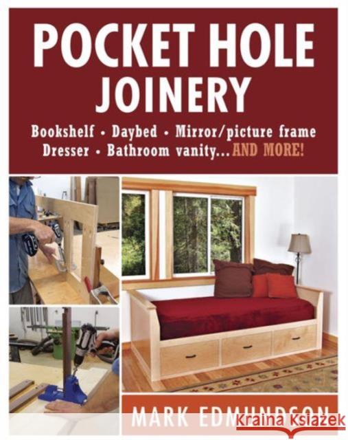 Pocket Hole Joinery Mark Edmundson 9781621136743 Taunton Press - książka