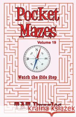 Pocket Mazes - Volume 19 Tat Puzzles Margaret Gregory 9781923623194 Tried and Trusted Indie Publishing - książka