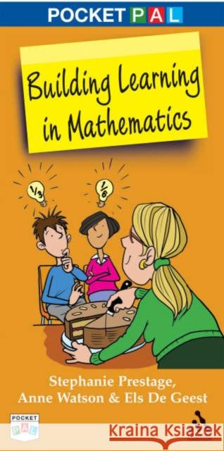 Pocket PAL: Building Learning in Mathematics Dr Stephanie Prestage, Els De Geest, Anne Watson 9781855392281 Bloomsbury Publishing PLC - książka