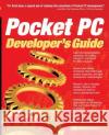 Pocket PC Developer's Guide Bruce Krell 9780072131505 McGraw-Hill/Osborne Media
