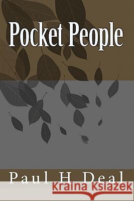 Pocket People Paul H. Deal 9781449903862 Createspace - książka