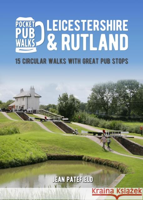 Pocket Pub Walks Leicestershire & Rutland Jean Patefield 9781846742347 Countryside Books - książka