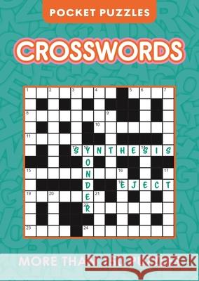 Pocket Puzzles Crosswords: More Than 150 Puzzles Eric Saunders 9781398850897 Sirius Entertainment - książka