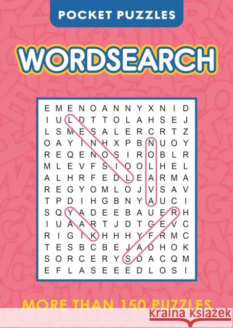 Pocket Puzzles Wordsearch: More Than 150 Puzzles Eric Saunders 9781398845060 Arcturus Publishing Ltd - książka