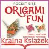 Pocket Size Origami Fun Kit: Contains Everything You Need to Make 7 Exciting Paper Models [With Book(s)] Michael G. Lafosse 9780804851947 Tuttle Publishing