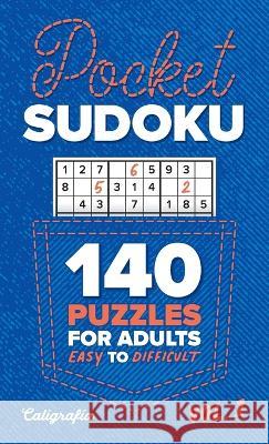 Pocket Sudoku: 140 Puzzles for Adults, Easy to Difficult David Fleming 9780645588903 Caligrafia - książka