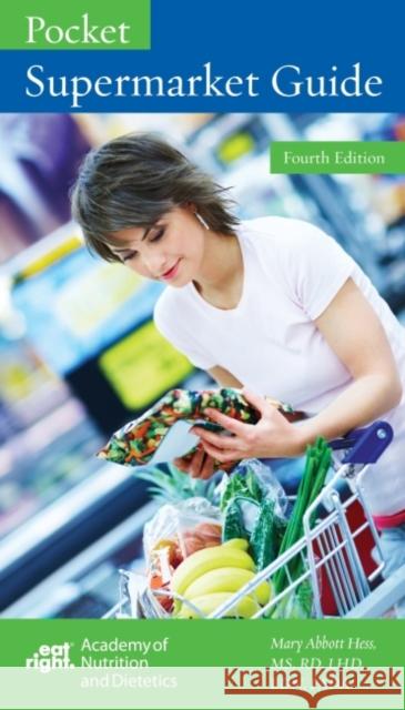 Pocket Supermarket Guide Mary Abbott Hess 9780880914710 American Dietetic Association - książka