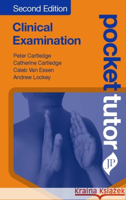 Pocket Tutor Clinical Examination Peter Cartledge 9781909836785 JP Medical Ltd - książka