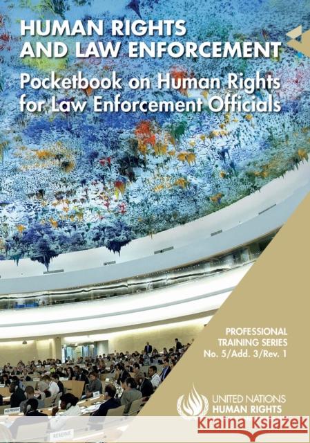 Pocketbook on Human Rights for Law Enforcement Officials United Nations Office of the High Commissioner for Human Rights 9789210032261 United Nations - książka