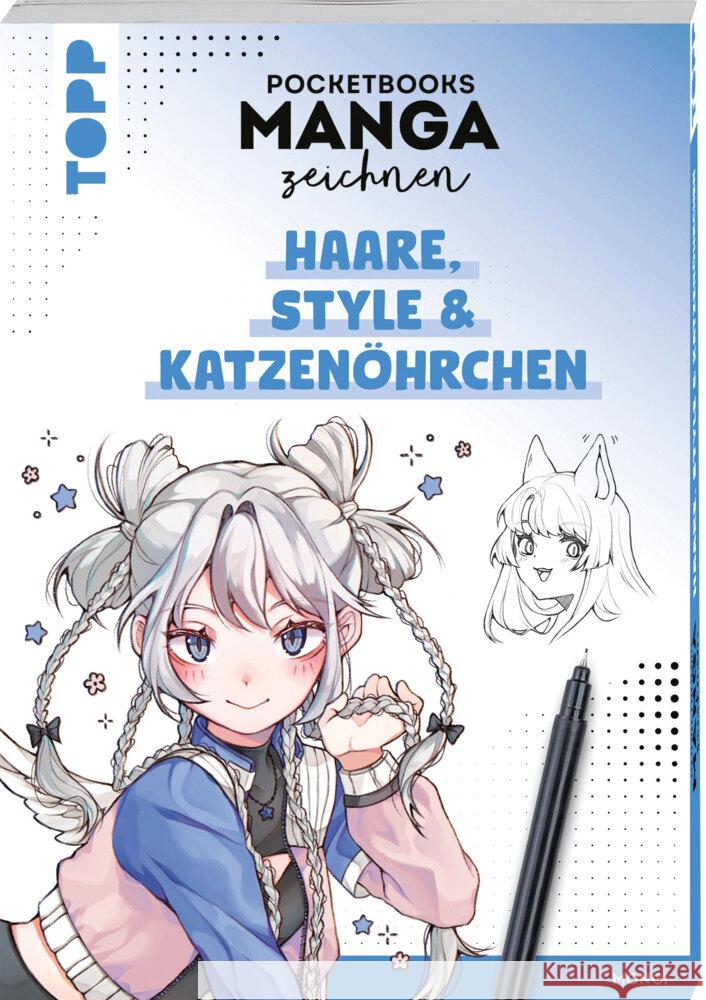 Pocketbooks Manga zeichnen - Teil 3: Haare, Style & Katzenöhrchen Mongi 9783735881632 Frech - książka