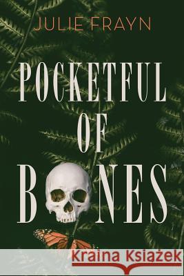 Pocketful of Bones Julie Frayn 9781988042039 Julie Frayn - książka