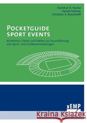 Pocketguide Sport Events Starke, Hartmut H. Scherer, Harald Buschhoff, Christian A. 9783938862124 Books on Demand - książka