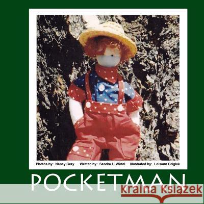Pocketman Sandra L. Wirfel Loisann Griglak Nancy Gray 9781506029221 Createspace - książka