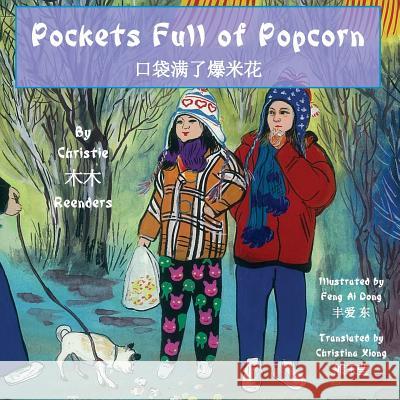 Pockets Full of Popcorn Christie Reenders 9781497570115 Createspace - książka