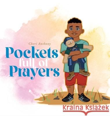 Pockets Full of Prayers Cheri Anthony 9781639450787 Writers Branding LLC - książka