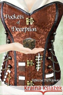 Pockets of Deception Rebecca McKinnon 9781548201203 Createspace Independent Publishing Platform - książka