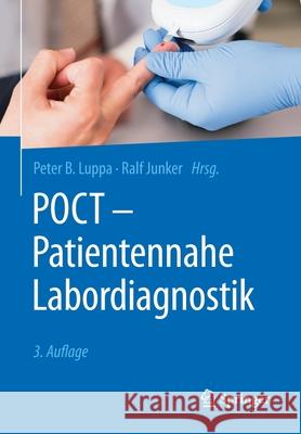 Poct - Patientennahe Labordiagnostik Luppa, Peter B. 9783662541951 Springer - książka