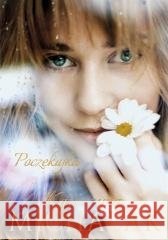 Poczekajka Katarzyna Michalak 9788324093625 Znak - książka