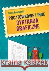 Pocztówkowe i inne dyktanda graficzne w.3 Jacek Furmański 9788383094700 Harmonia - książka