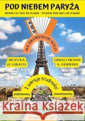 Pod niebem Paryża (pod dachami Paryża) H. Giraud 9788367213417 mojenuty.pl - książka