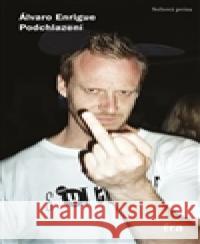 Podchlazení Álvaro  Enrigue 9788087429600 Fra - książka