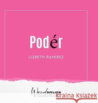 Poder Lizbeth Ramirez   9781957058481 Zerimar Strategies - książka