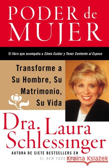 Poder de Mujer Laura C. Schlessinger Rosario Camacho-Koppel 9780060841317 Rayo - książka