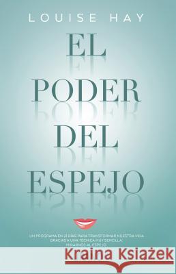 Poder del Espejo, El Hay, Louise L. 9788479539573 Urano - książka
