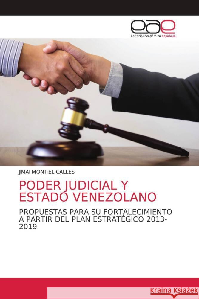 Poder Judicial Y Estado Venezolano Jimai Montie 9786138979708 Editorial Academica Espanola - książka