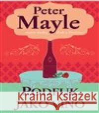Podfuk jako víno Peter Mayle 9788025724293 Argo - książka