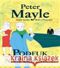 Podfuk na Korzice Peter Mayle 9788025713884 Argo - książka