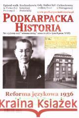 Podkarpacka Historia 109-111 praca zbiorowa 5902490425262 Tradycja - książka