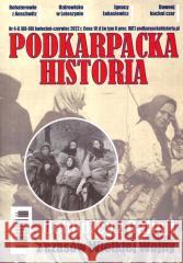 Podkarpacka Historia 88-90/2022 praca zbiorowa 5902490418318 Tradycja - książka