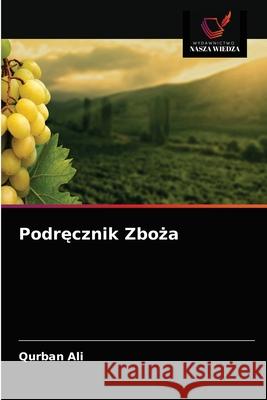 Podręcznik Zboża Qurban Ali 9786203000665 Wydawnictwo Nasza Wiedza - książka