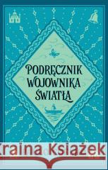 Podręcznik wojownika światła Paulo Coelho 9788368087116 Drzewo Babel - książka