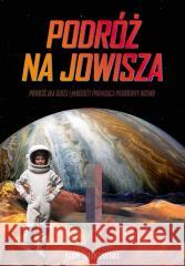 Podróż na Jowisza Igor Witkowski 9788396173096 WIS-2 - książka