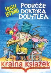 Podróże doktora Dolittle'a Hugh Lofting 9788382796315 Siedmioróg - książka