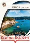Podróże marzeń. Grecja - Chalkidiki  5905116011726 Cass Film