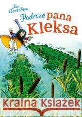 Podróże pana Kleksa Jan Brzechwa 9788382073072 Skrzat - książka