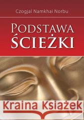 Podstawa ścieżki Czogjal Namkhai Norbu 9788361740438 Vimala - książka