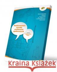 Podstawowe zasady zachowań społecznych Agnieszka Bala 9788361022442 Arson - książka