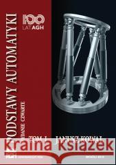 Podstawy automatyki T.1 Janusz Kowal 9788366016514 Wydawnictwa AGH - książka