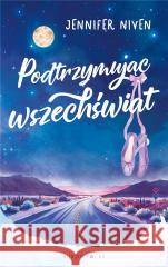 Podtrzymując wszechświat Jennifer Niven, Donata Olejnik 9788380746329 Bukowy Las - książka