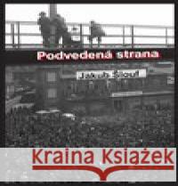 Podvedená strana Jakub Šlouf 9788026105244 Západočeská univerzita - książka