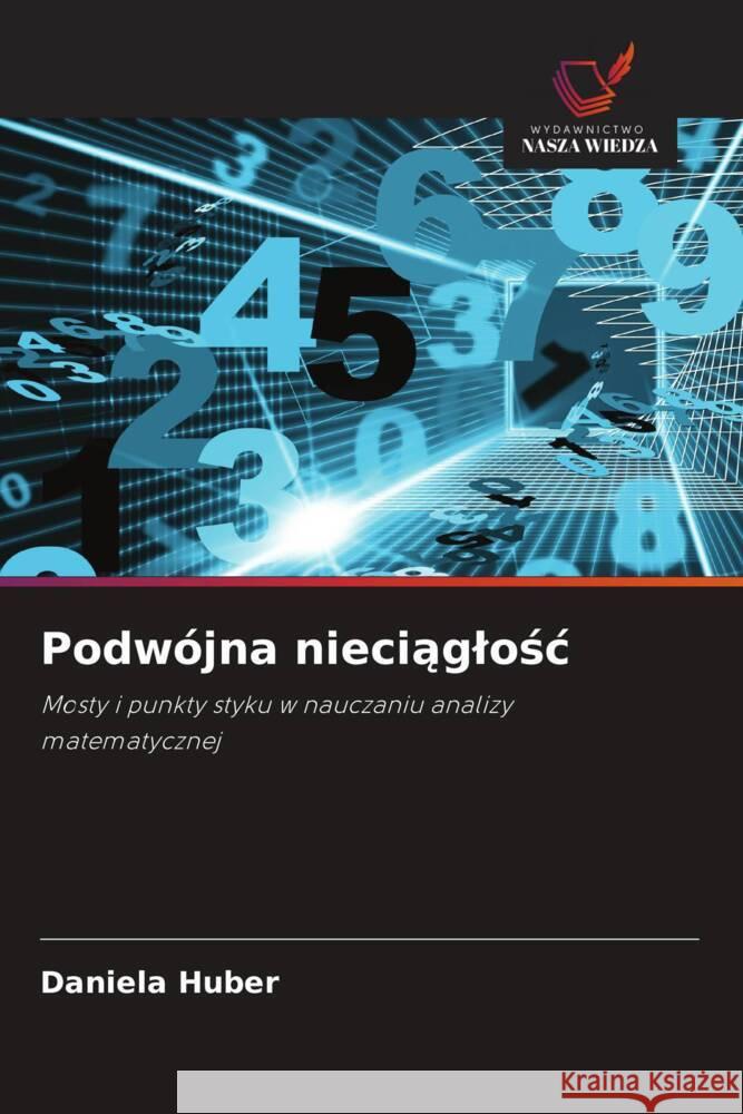 Podwójna nieciaglosc Huber, Daniela 9786209439865 Wydawnictwo Nasza Wiedza - książka