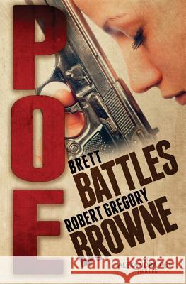 Poe Brett Battles Robert Gregory Browne 9781483986838 Createspace - książka